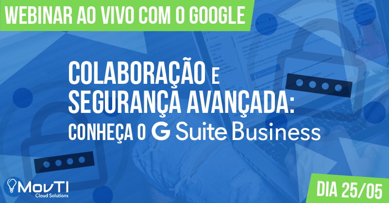 MOVTI promove Webinar ao vivo com o Google