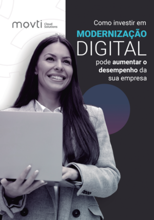 ebook como investir em modernização digital pode aumentar o desempenho da sua empresa - movti